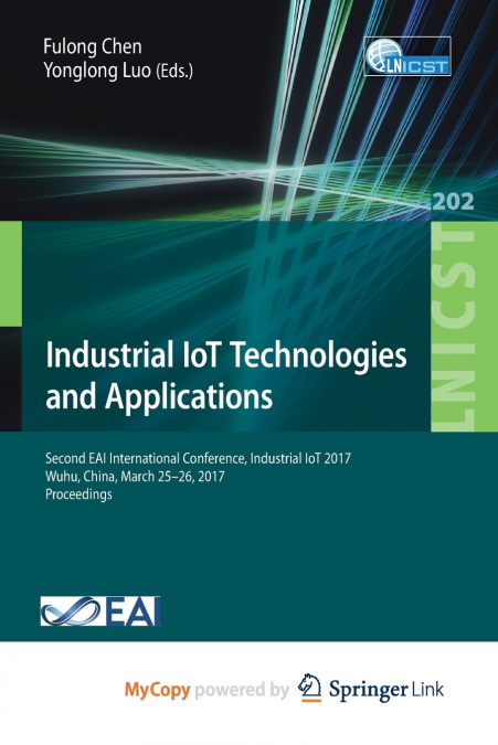 Industrial IoT Technologies and Applications