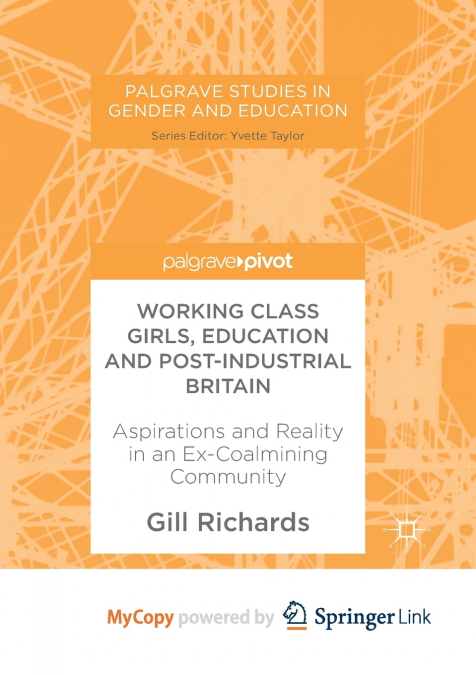 Working Class Girls, Education and Post-Industrial Britain