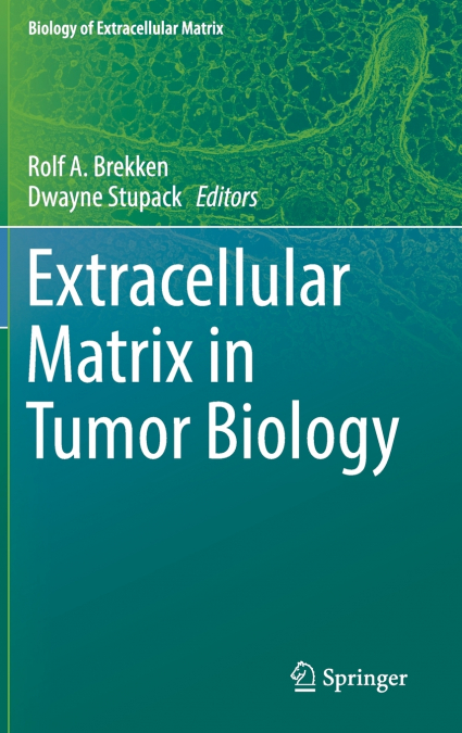 Extracellular Matrix in Tumor Biology