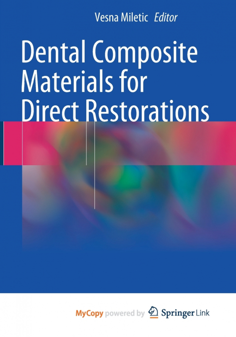 Dental Composite Materials for Direct Restorations