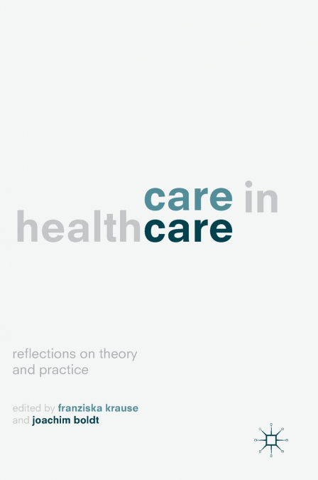 Care in Healthcare