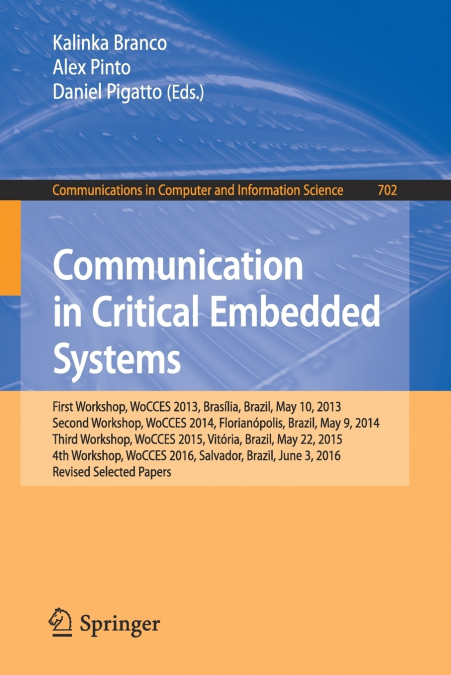 Communication in Critical Embedded Systems