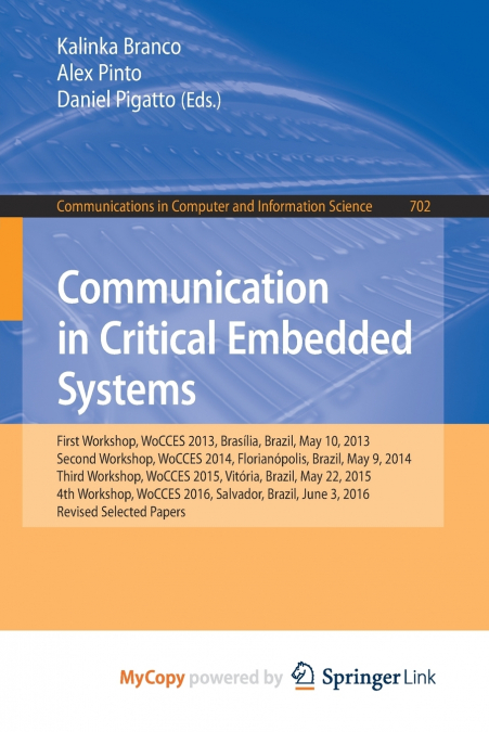 Communication in Critical Embedded Systems