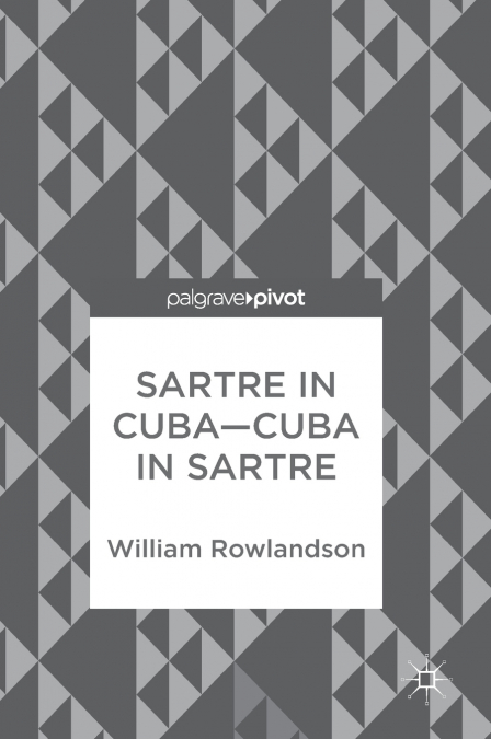 Sartre in Cuba-Cuba in Sartre