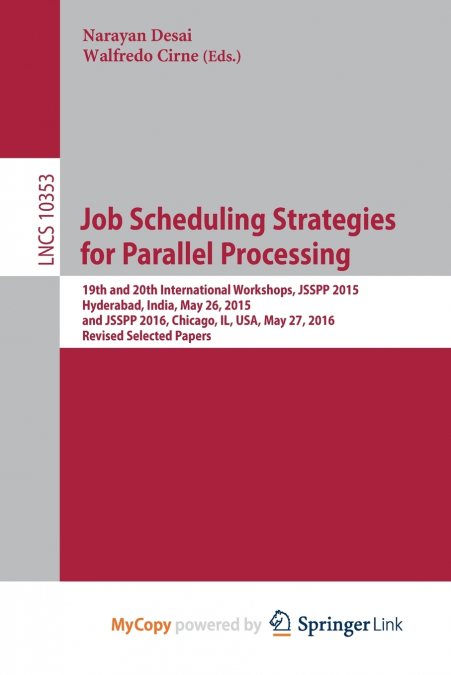 Job Scheduling Strategies for Parallel Processing