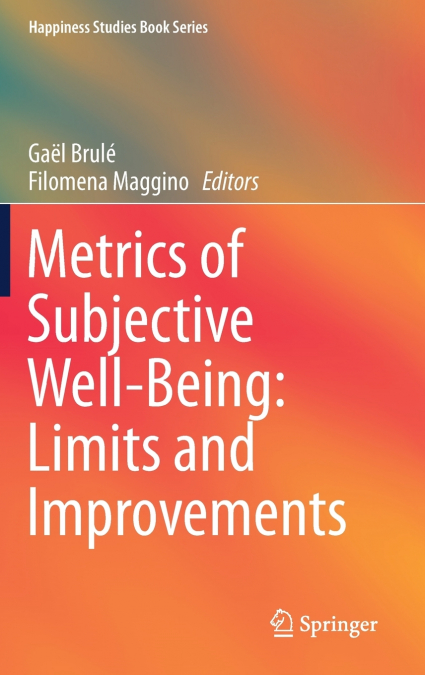 Metrics of Subjective Well-Being