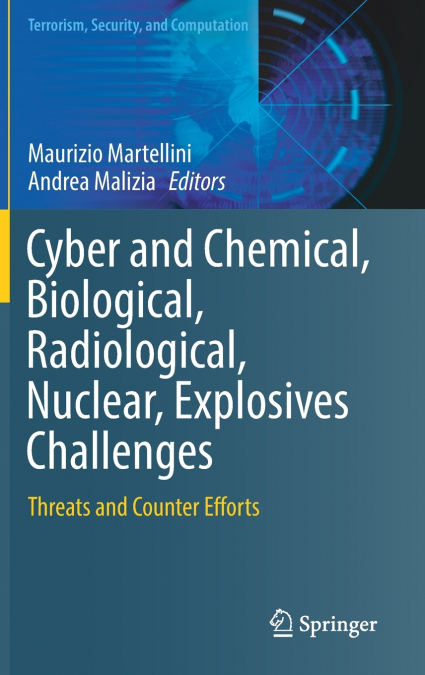 Cyber and Chemical, Biological, Radiological, Nuclear, Explosives Challenges