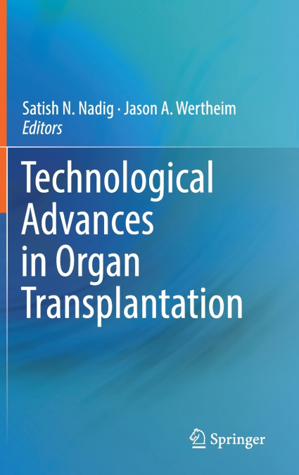 Technological Advances in Organ Transplantation