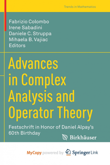 Advances in Complex Analysis and Operator Theory