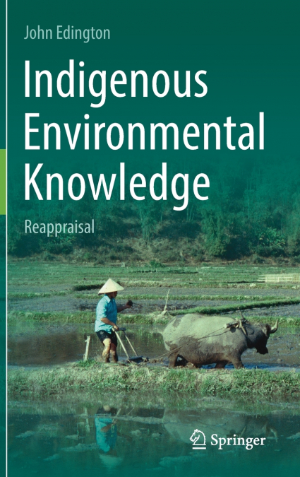 Indigenous Environmental Knowledge