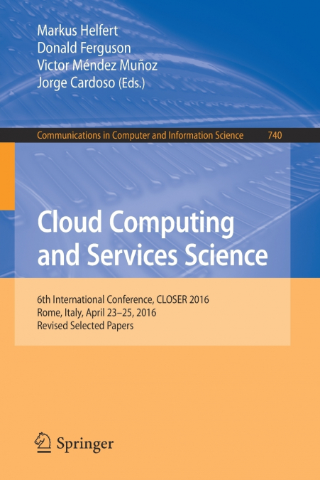 Cloud Computing and Services Science