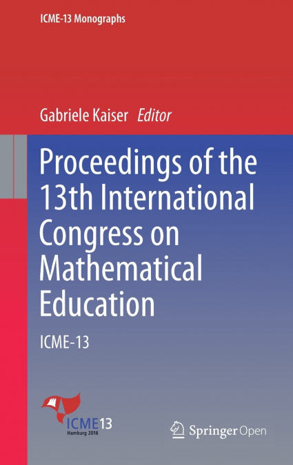 Proceedings of the 13th International Congress on Mathematical Education