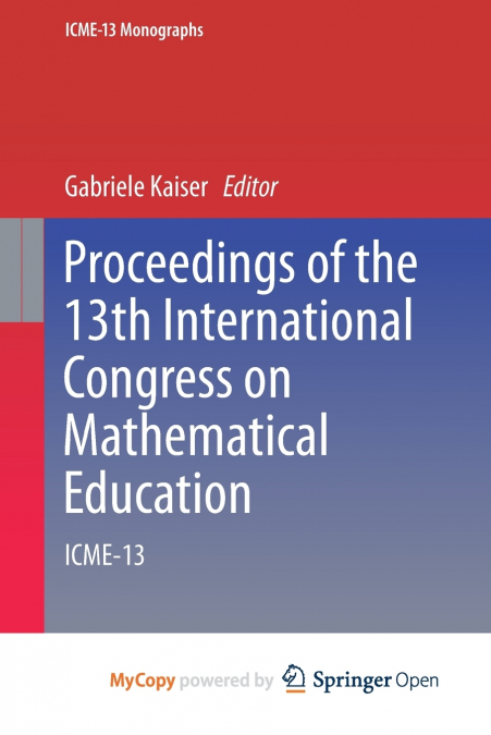 Proceedings of the 13th International Congress on Mathematical Education