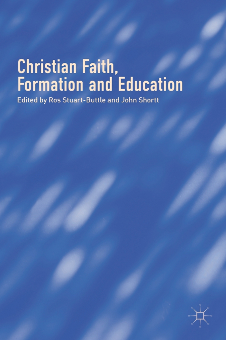 Christian Faith, Formation and Education