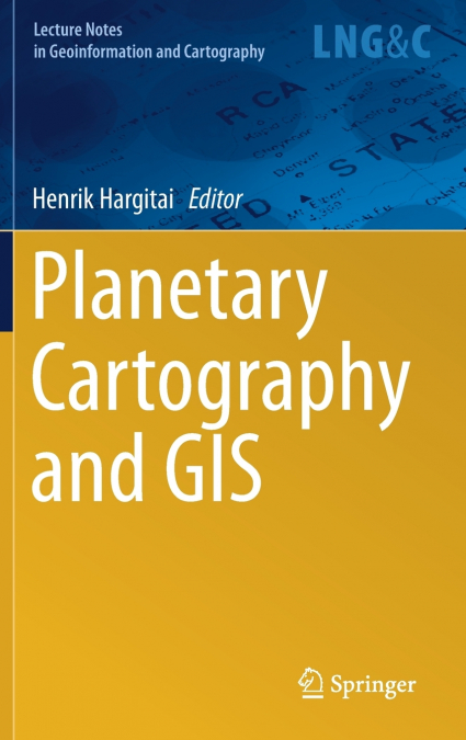 Planetary Cartography and GIS