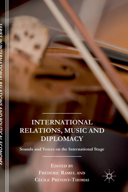 International Relations, Music and Diplomacy