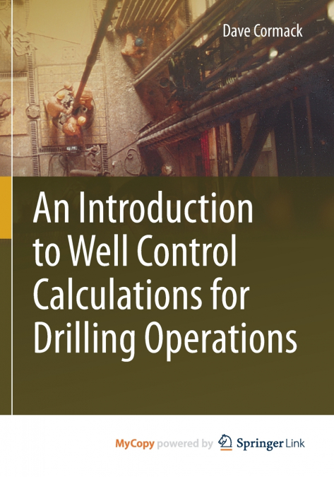 An Introduction to Well Control Calculations for Drilling Operations
