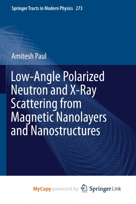 Low-Angle Polarized Neutron and X-Ray Scattering from Magnetic Nanolayers and Nanostructures