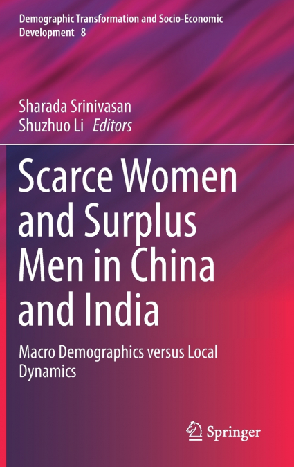 Scarce Women and Surplus Men in China and India
