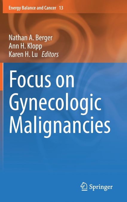 Focus on Gynecologic Malignancies