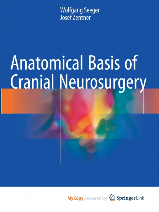 Anatomical Basis of Cranial Neurosurgery