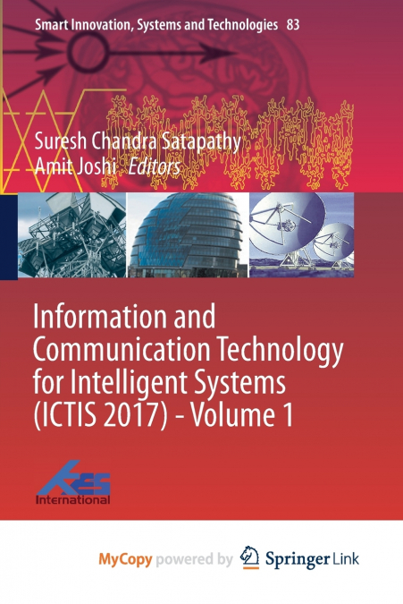 Information and Communication Technology for Intelligent Systems (ICTIS 2017) - Volume 1