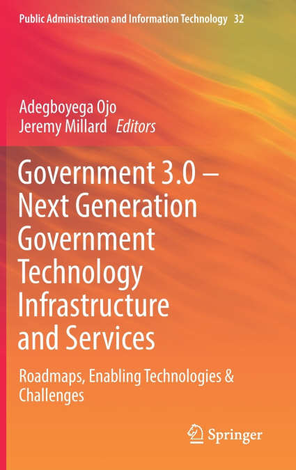 Government 3.0 - Next Generation Government Technology Infrastructure and Services