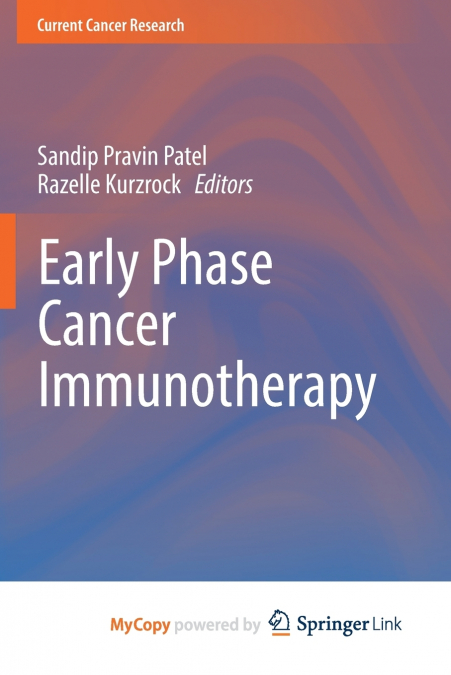 Early Phase Cancer Immunotherapy