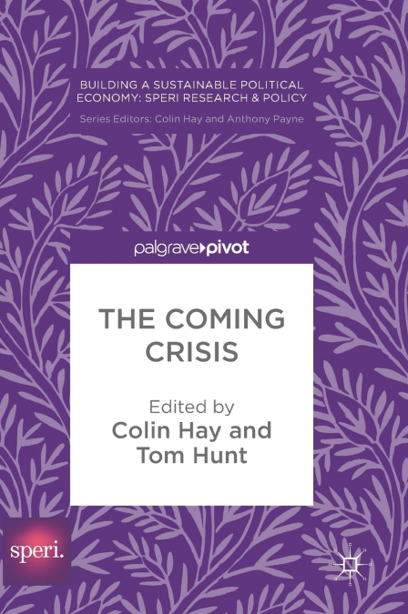 The Coming Crisis