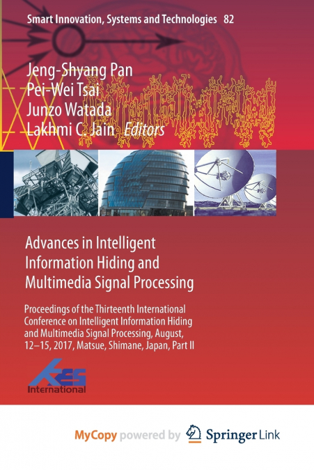 Advances in Intelligent Information Hiding and Multimedia Signal Processing