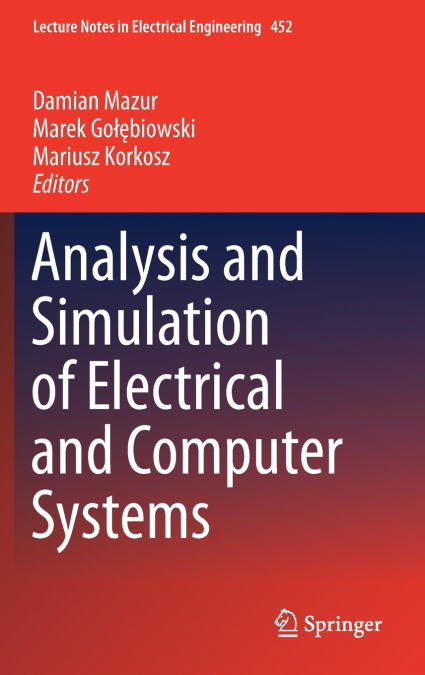 Analysis and Simulation of Electrical and Computer Systems