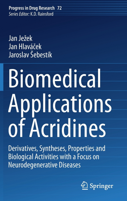 Biomedical Applications of Acridines