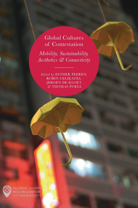 Global Cultures of Contestation