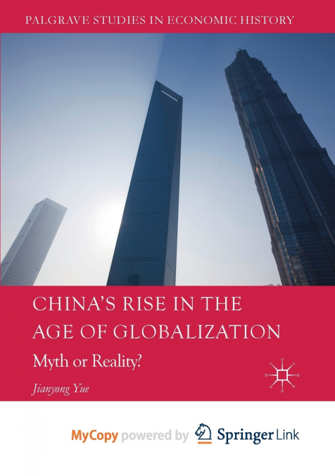 China’s Rise in the Age of Globalization