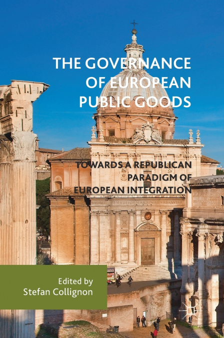 The Governance of European Public Goods
