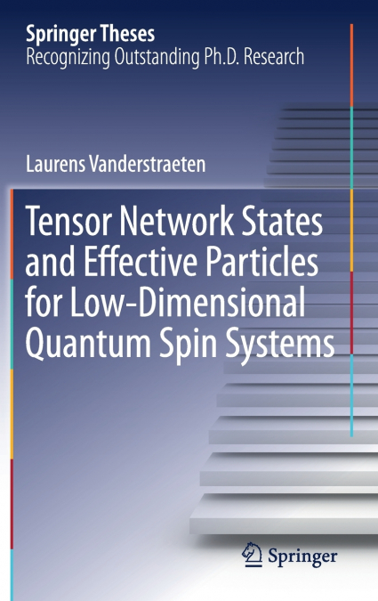 Tensor Network States and Effective Particles for Low-Dimensional Quantum Spin Systems