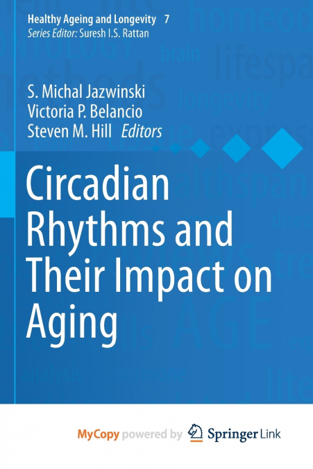 Circadian Rhythms and Their Impact on Aging