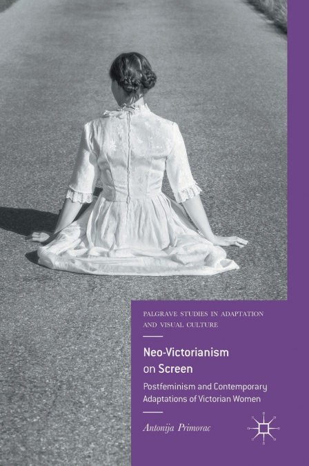 Neo-Victorianism on Screen