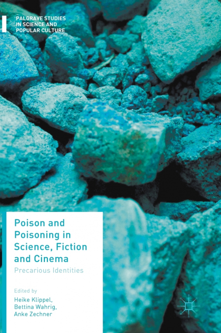 Poison and Poisoning in Science, Fiction and Cinema