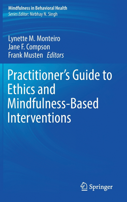 Practitioner’s Guide to Ethics and Mindfulness-Based Interventions