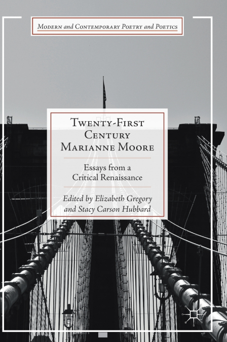 Twenty-First Century Marianne Moore