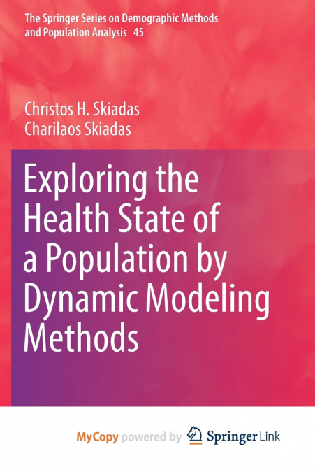 Exploring the Health State of a Population by Dynamic Modeling Methods