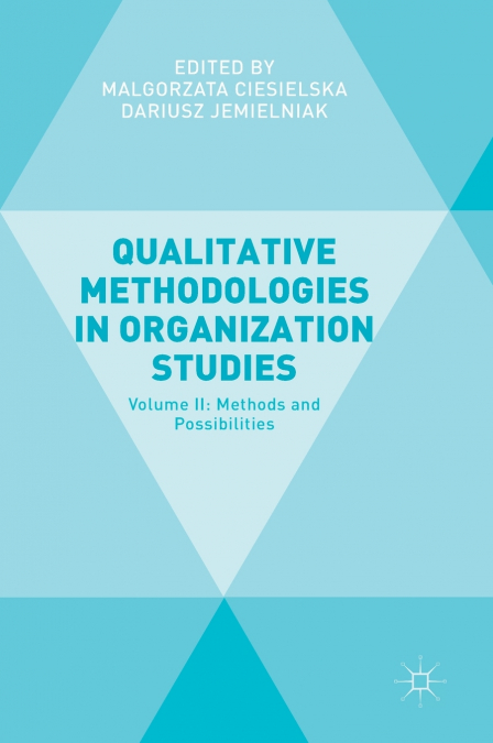 Qualitative Methodologies in Organization Studies