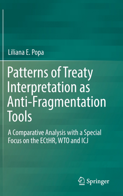 Patterns of Treaty Interpretation as Anti-Fragmentation Tools