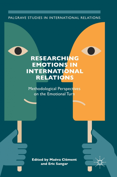 Researching Emotions in International Relations