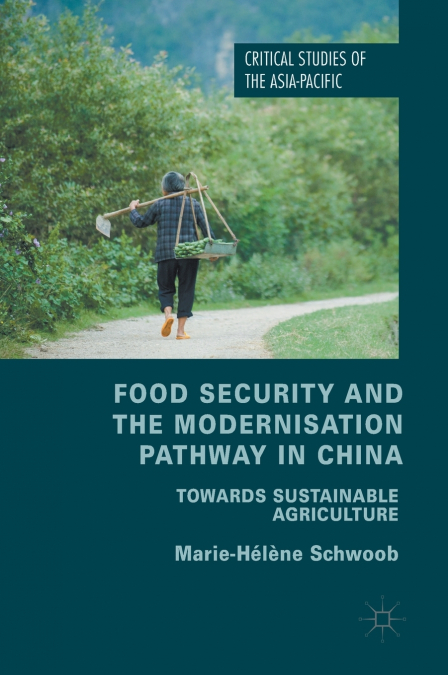 Food Security and the Modernisation Pathway in China