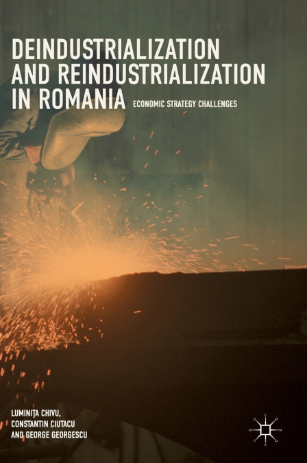 Deindustrialization and Reindustrialization in Romania