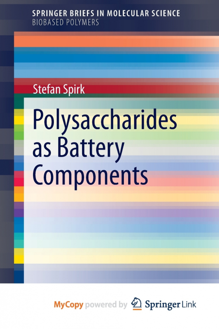 Polysaccharides as Battery Components