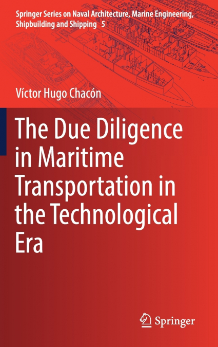 The Due Diligence in Maritime Transportation in the Technological Era