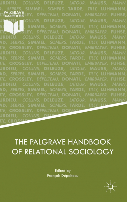 The Palgrave Handbook of Relational Sociology